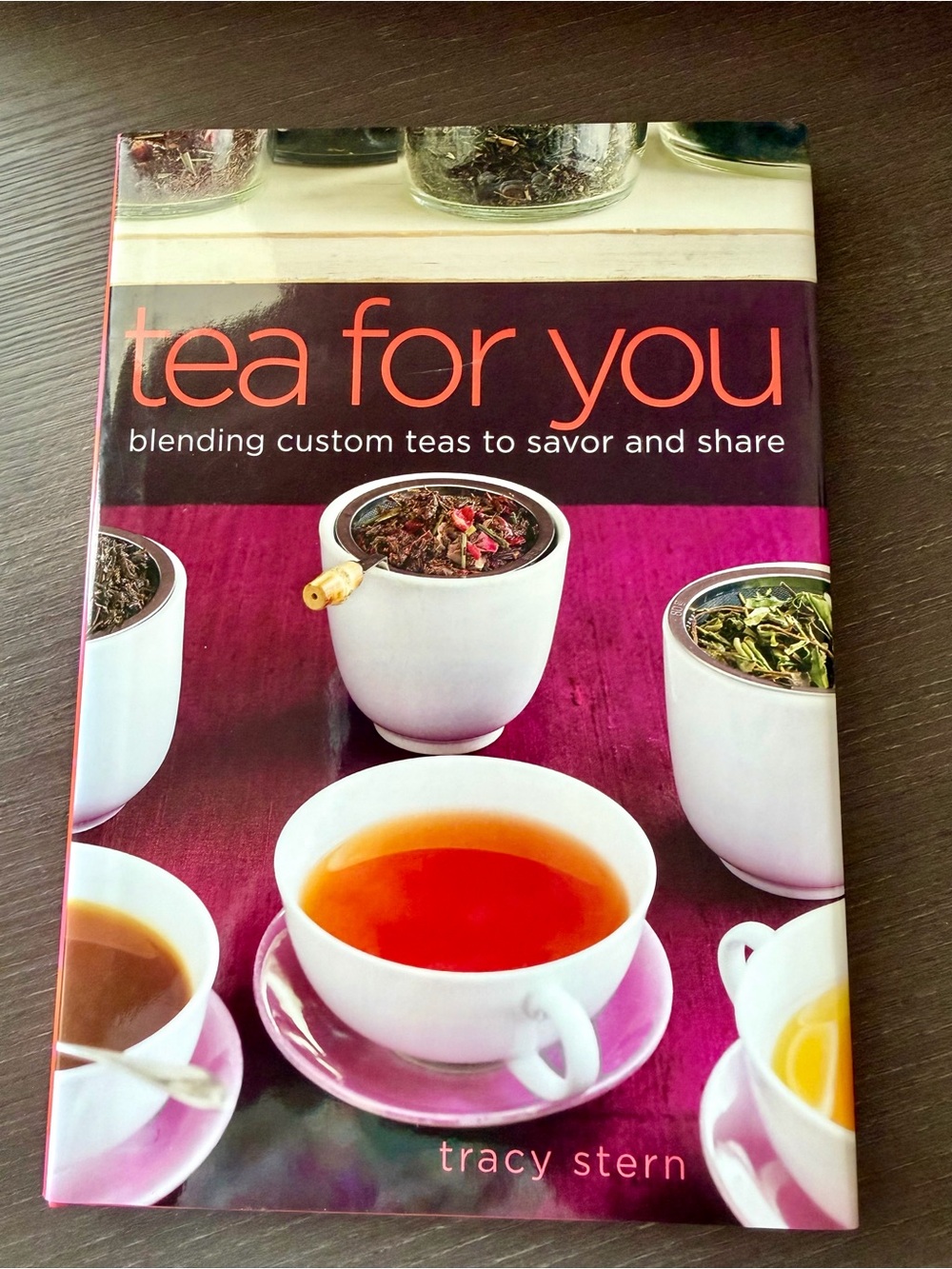 Tea for You Tracy Stern 1st Edition Hardcover